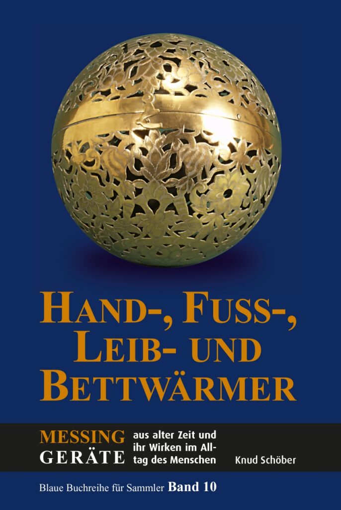Hand-, Fuß-, Leib- und Bettwärmer