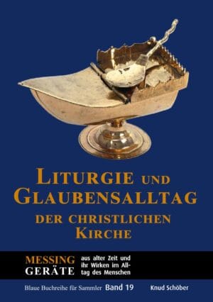 Liturgie und Glaubensalltag der christlichen Kirche (In Vorbereitung)
