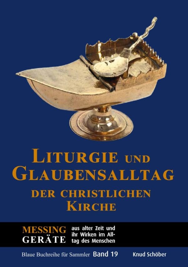 Liturgie und Glaubensalltag der christlichen Kirche (In Vorbereitung)